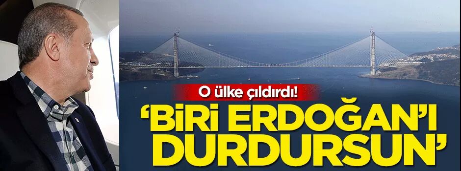 “Biri Tayyip Erdoğan’ı durdursun!“