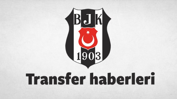 Beşiktaş son dakika transfer haberleri.