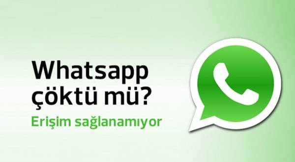 WhatsApp çöktü mü?