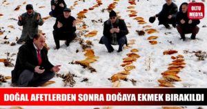 Erzurum esnafı doğal afetlerden sonra doğaya 2001 ekmek bıraktı