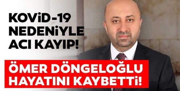 Ömer Döngeloğlu hayatını kaybetti