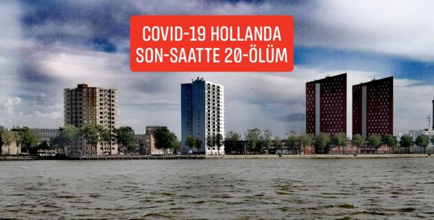Hollanda’da Kovid-19’dan Son 24 Saatte 20 Ölüm