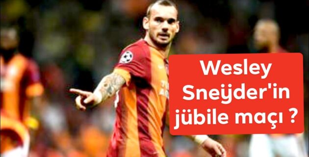 Wesley Sneijder’in jübile maçı koronavirüs önlemleri nedeniyle ertelendi