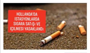 Hollanda’da sigara paketleri ‘itici’ hale getirildi, istasyonlarda sigara satışı ve içilmesi yasaklandı