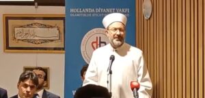 Diyanet İşleri Başkanı Erbaş, Hollanda’da 2 Camii açılışı yaptı 