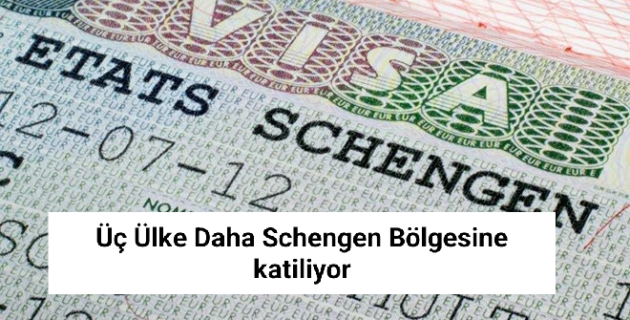 Üç Ülke Daha Schengen Bölgesine katiliyor