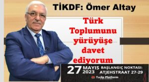 Türk İslam Kültür Dernekleri Federasyonu Başkanı Ömer Altay Enschede’deki yürüyüşe toplum olarak katılım sağlamalıyız
